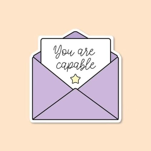 You are Capable - Sticker
